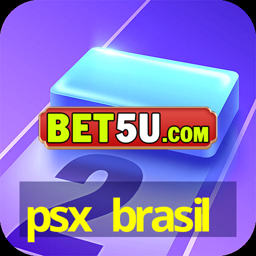 psx brasil